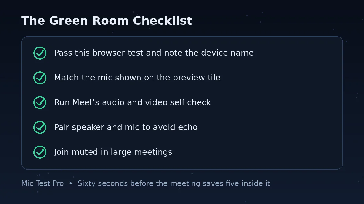 Google Meet green room checklist: match the device, run the self-check and join muted in large meetings